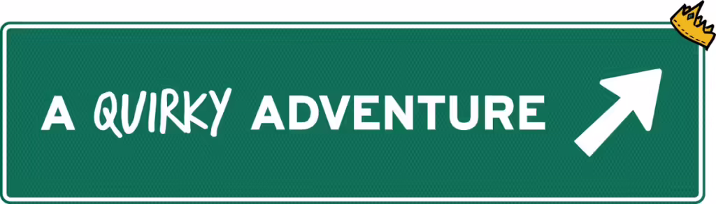 A Quirky Adventure